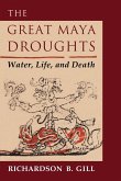 The Great Maya Droughts