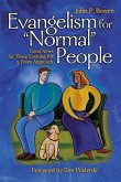 Evangelism for &quote;Normal&quote; People