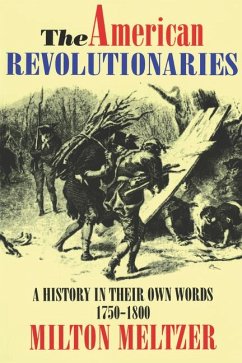 The American Revolutionaries - Meltzer, Milton