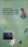 Truth, War and the Dream Game