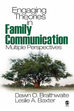 Engaging Theories in Family Communication - Braithwaite, Dawn O / Baxter, Leslie A