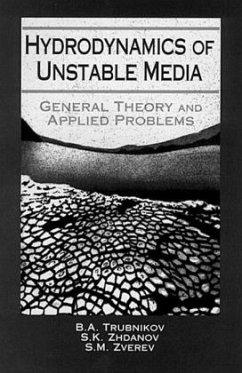 Hydrodynamics of Unstable Media - Trubnikov, B. A.;Zhdanov, Sergei K.;Zverev, S. M.