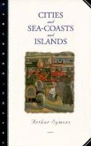 Cities and Sea-Coasts and Islands