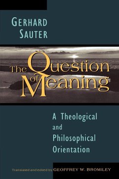 The Question of Meaning - Sauter, Gerhard