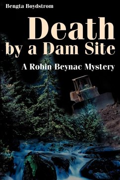 Death by a Dam Site