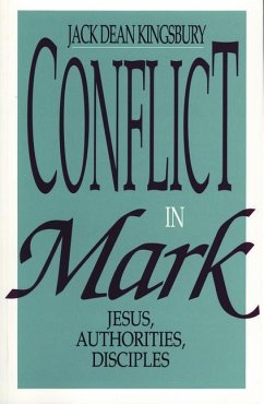 Conflict in Mark - Kingsbury, Jack Dean