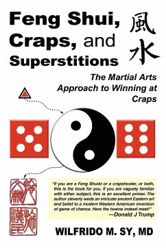 Feng Shui, Craps, and Superstitions - Sy, Wilfrido M.; Sy MD, Wilfrido M.