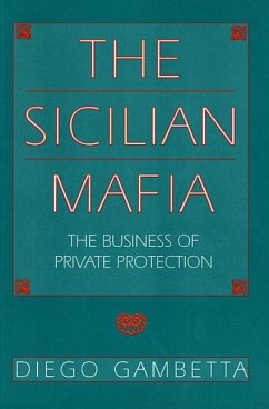 The Sicilian Mafia - Gambetta, Diego