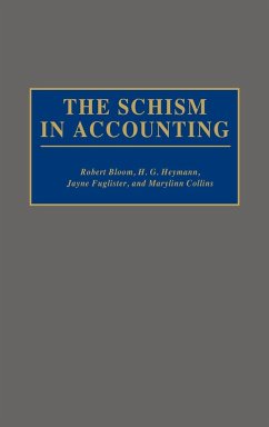 The Schism in Accounting - Bloom, Robert; Fuglister, Jayne; Heymann, H. G.