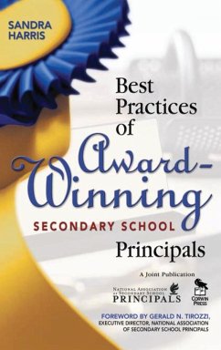 Best Practices of Award-Winning Secondary School Principals - Harris, Sandra