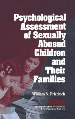Psychological Assessment of Sexually Abused Children and Their Families - Friedrich, William N.