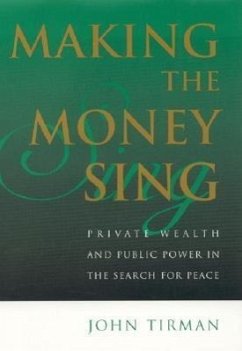 Making the Money Sing - Tirman, John