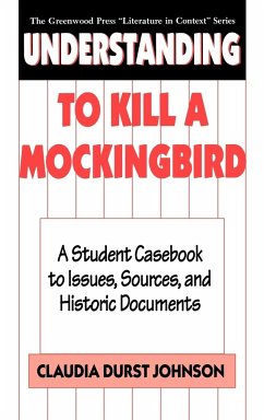 Understanding to Kill a Mockingbird - Johnson, Claudia Durst