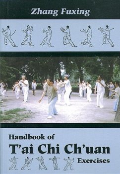 Handbook of t'Ai CHI Ch'uan Exercises - Zhang, Fuxing