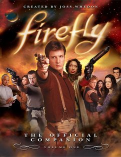 Firefly: The Official Companion - Whedon, Joss