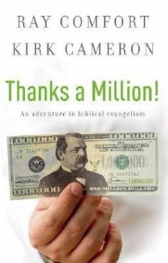 Thanks a Million!: An Adventure in Biblical Evangelism - Comfort, Ray; Cameron, Kirk