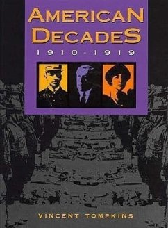 American Decades: 1910-1919