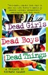 Dead Girls, Dead Boys, Dead Things - Bild 1