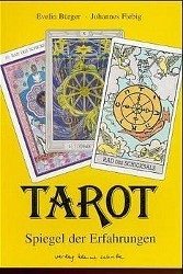 Tarot. Spiegel der Erfahrungen - Bürger, Evelin; Fiebig, Johannes