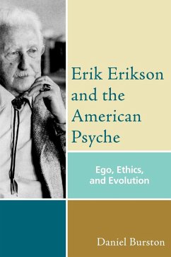 Erik Erikson and the American Psyche - Burston, Daniel