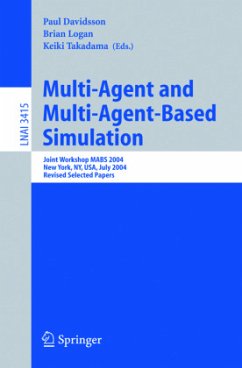 Multi-Agent and Multi-Agent-Based Simulation - Davidsson, Paul / Logan, Brian / Takadama, Keiki (eds.)