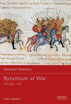 Byzantium at War: Ad 600-1453 - Haldon, John F.