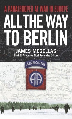 All the Way to Berlin - Megellas, James
