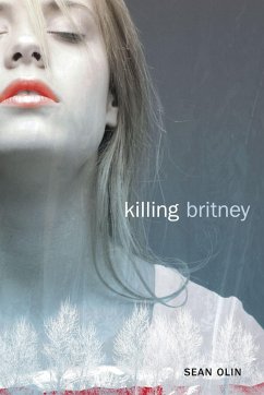 Killing Britney - Olin, Sean