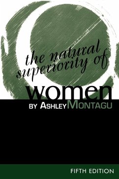 The Natural Superiority of Women - Montagu, Ashley
