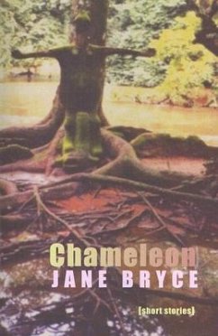 Chameleon: Short Stories - Bryce, Jane