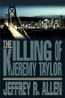 The Killing of Jeremy Taylor - Bild 1