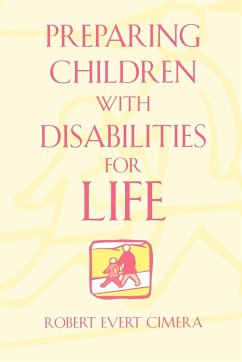 Preparing Children With Disabilities for Life - Cimera, Robert Evert