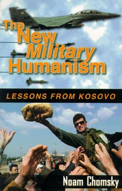 The New Military Humanism - Chomsky, Noam
