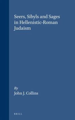 Seers, Sybils, and Sages in Hellenistic-Roman Judaism - Collins