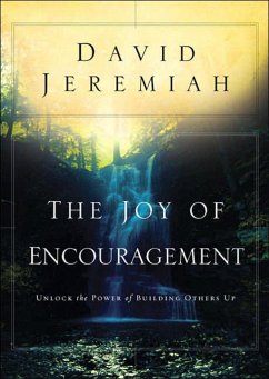 The Joy of Encouragement - Jeremiah, David