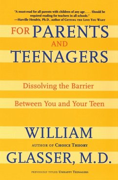 For Parents and Teenagers - Glasser, William