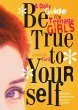 Be True to Yourself - Bild 1