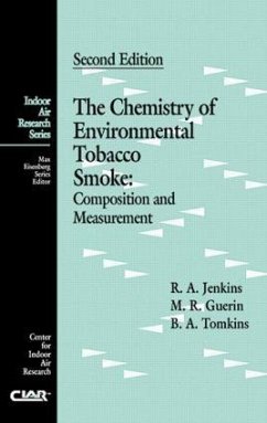 The Chemistry of Environmental Tobacco Smoke - Jenkins, Roger A; Tomkins, Bruce; Guerin, Michael R