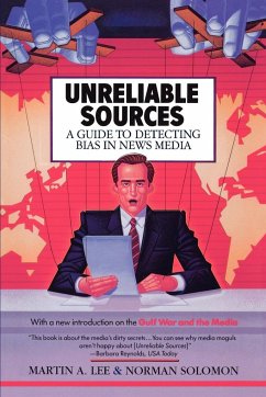 Unreliable Sources - Lee, Martin A.