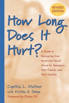 How Long Does It Hurt? - Mather, Cynthia L