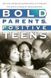 Bold Parents, Positive Teens - Bild 1