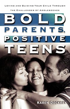 Bold Parents, Positive Teens