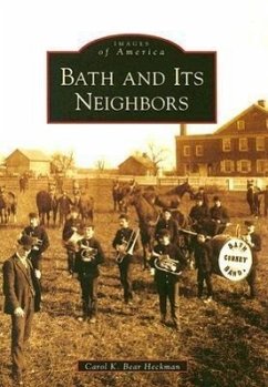 Bath and Its Neighbors - Bear Heckman, Carol K.