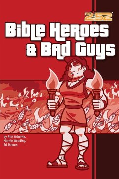 Bible Heroes& Bad Guys - Osborne, Rick; Auer, Chris; Guy, Quentin