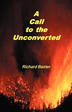 A Call to the Unconverted - Baxter, Richard