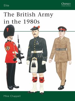 The British Army in the 1980s - Chappell, Mike