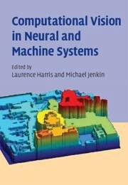 Computational Vision in Neural and Machine Systems - Harris, Laurence R. / Jenkin, Michael R. M. (eds.)