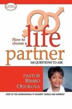 How to Choose a Life Partner - Odukoya, Bimbo