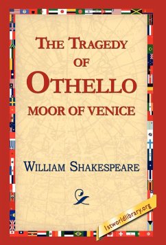 The Tragedy of Othello, Moor of Venice - Shakespeare, William