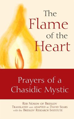 The Flame of the Heart - Noson of Breslov, Reb